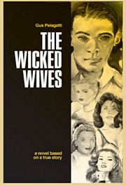 The Wicked Wives by Gus Pelagatti