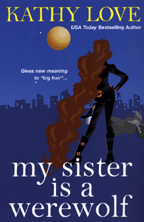 Bookcover: My Sister Is a Werewolf