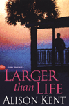 Bookcover: Larger Than Life