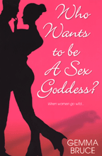 Bookcover: Who Wants To Be A Sex Goddess?