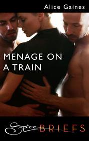 Bookcover: Menage On A Train Bookcover: Menage On A Train