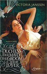 Bookcover: The Duchess, Her Maid, the Groom & Their Lover Bookcover: The Duchess, Her Maid, the Groom & Their Lover